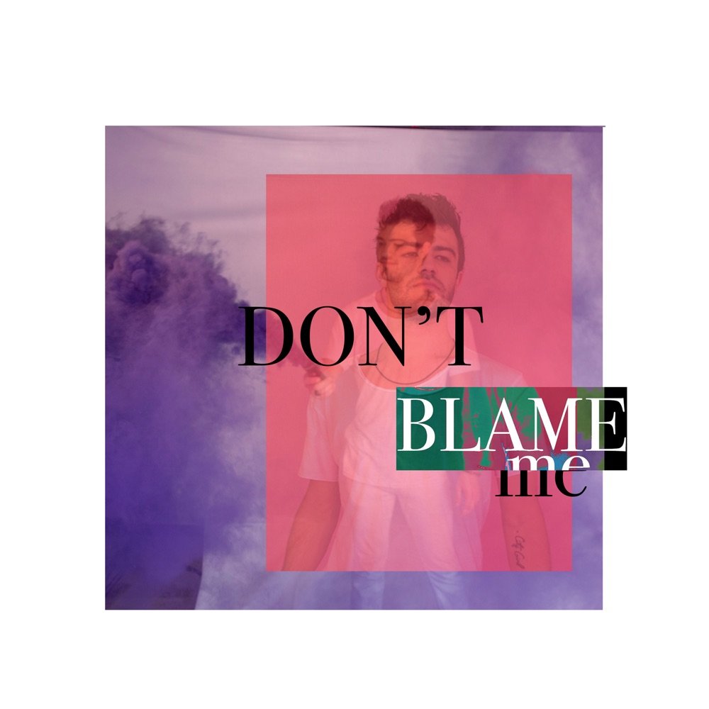 Don't Blame Me single cover art, Blake McLain
